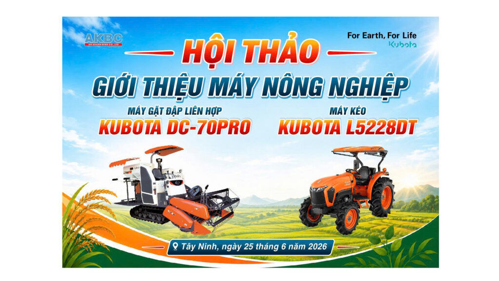 Hội Thảo Máy Nông Nghiệp Kubota Tại Tây Ninh
